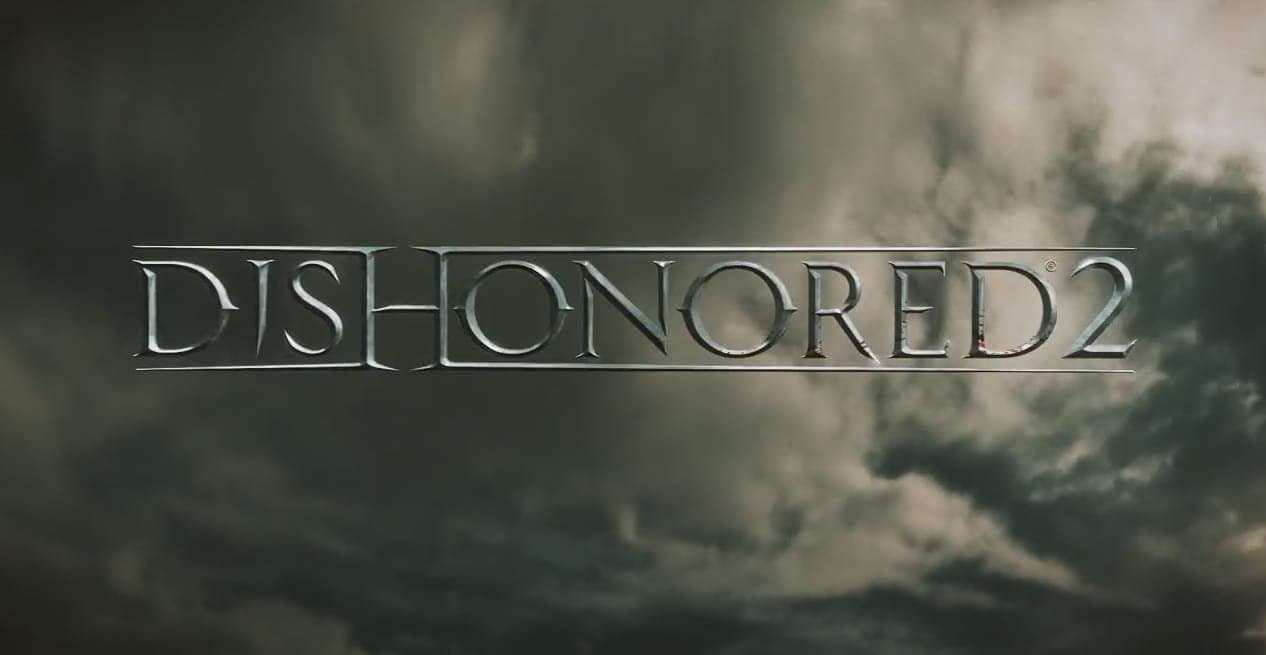 #E32015 Dishonored 2 es oficialmente anunciado