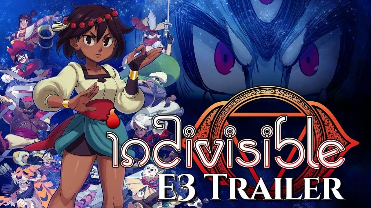 Indivisible presenta su trailer para el E3 2018