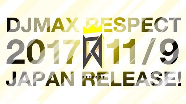 DJMax Respect ya tiene fecha de salida en Japón