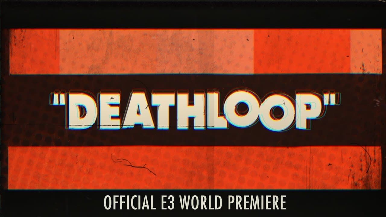 #E32019 – Arkane Studios presenta su nueva IP llamada Deathloop