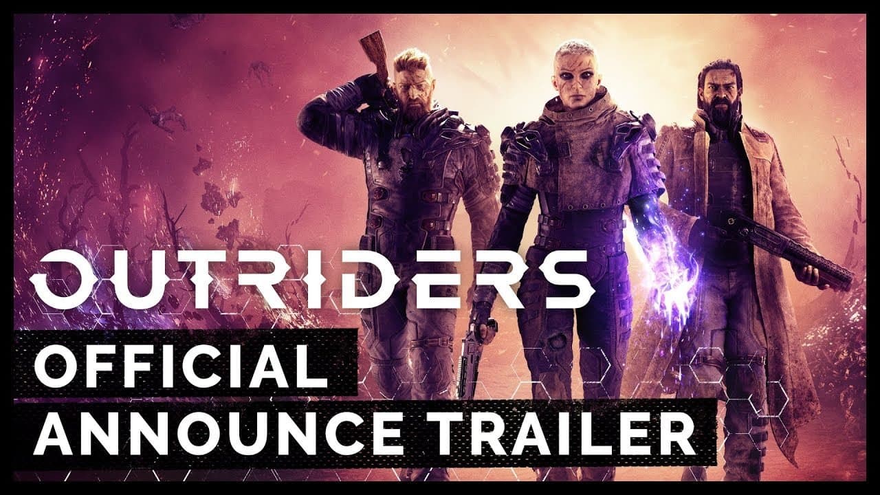 #E32019 – Outriders es el nuevo juego del estudio People Can Fly